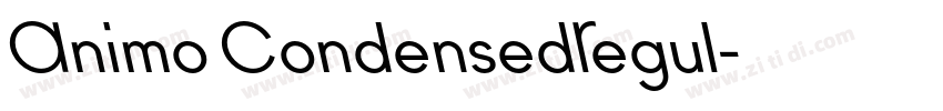 Animo CondensedRegul字体转换 Animo CondensedRegul字体转换